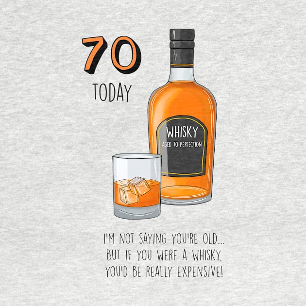 70 Today Whisky by Poppy and Mabel